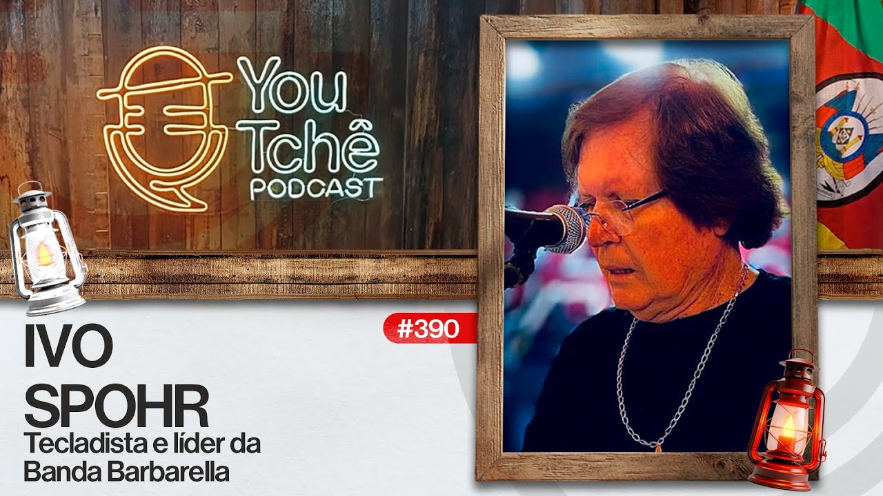 IVO SPORH (Banda Barbarella) - YouTchê PodCast #390