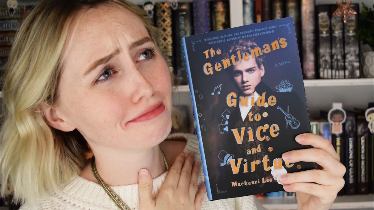 THE GENTLEMAN'S GUIDE TO VICE AND VIRTUE BY MACKENZIE LEE BOOKTALK