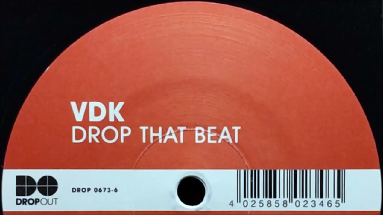 VDK - Drop That Beat (Club Mix) (2006)