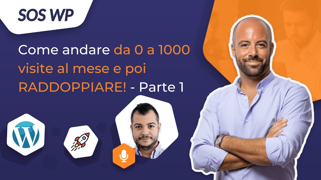 Come andare da 0 a 1000 visite al mese e poi RADDOPPIARE! - Parte 1