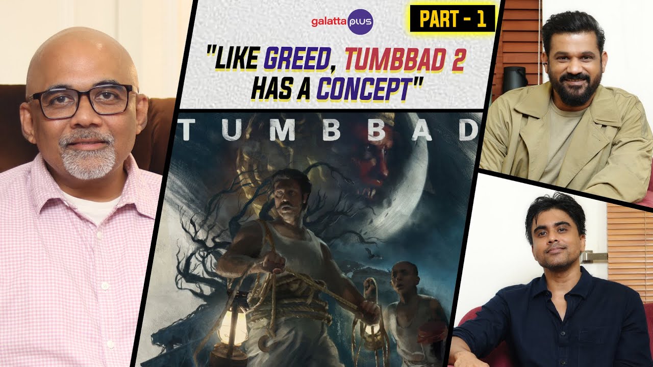 Sohum Shah & Adesh Prasad  Interview With Baradwaj Rangan | Tumbbad 2 | Conversations | Part 1