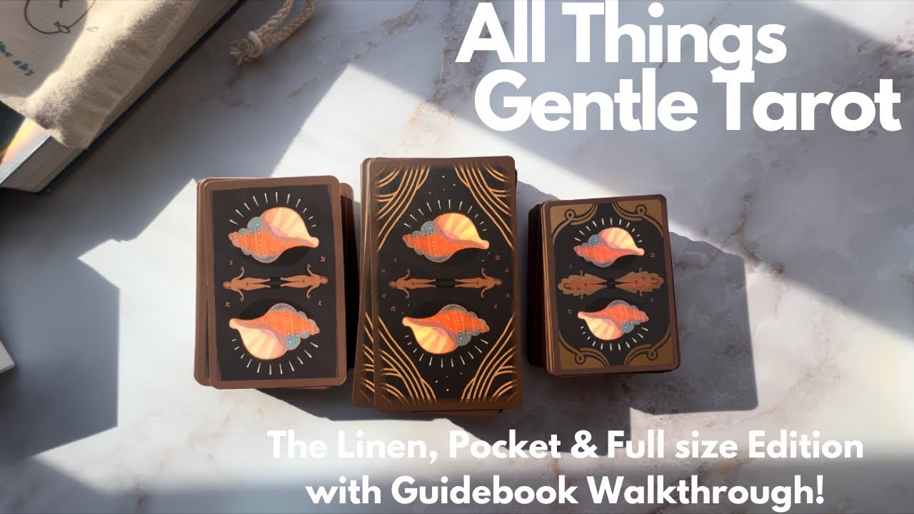 The Gentle Tarot Side by Side Comparisons of Different Editions & Guidebook Walkthrough