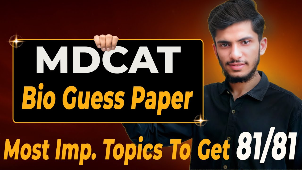 MDCAT 2025 Biology Guess Paper 🔥 | Most Important Topics to Score 81/81|Abdullah Ahmad