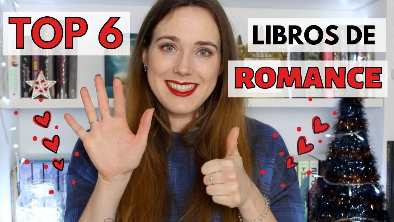 TOP 6 LIBROS DE ROMANCE | Amores ins&oacute;litos imprescindibles