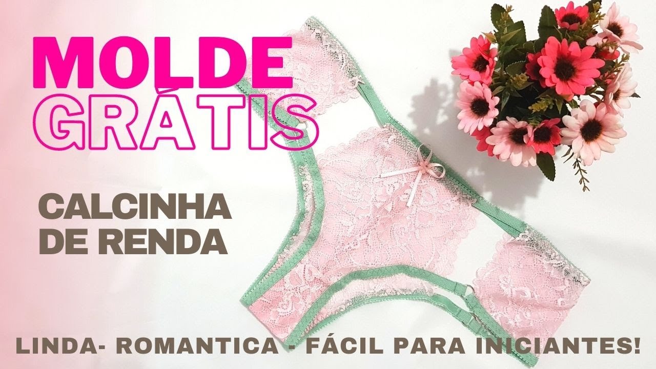 🎁 MOLDE GRÁTIS! Calcinha de Renda para iniciantes. Passo a passo de costurar lingerie.
