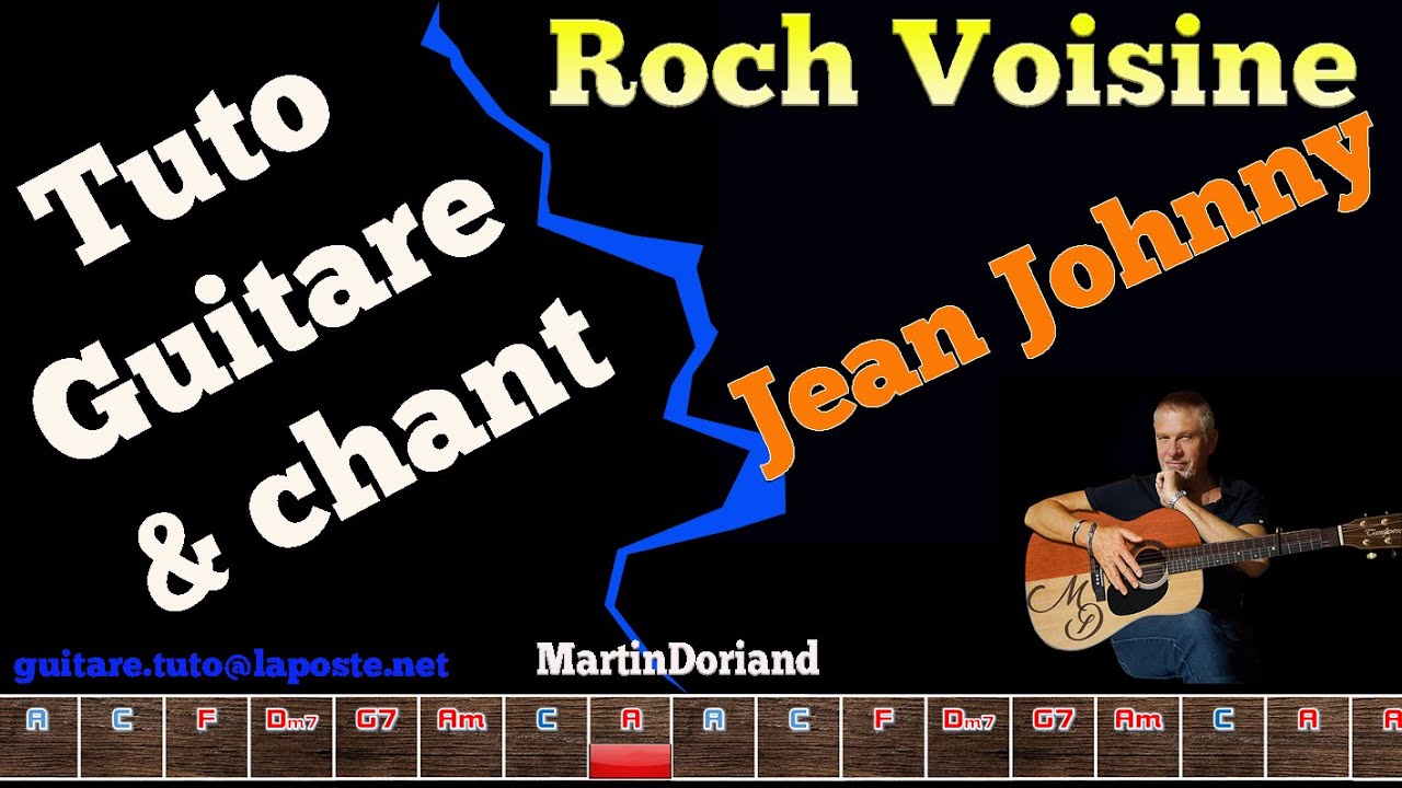 Tuto guitare chant Roch Voisine Jean Johnny