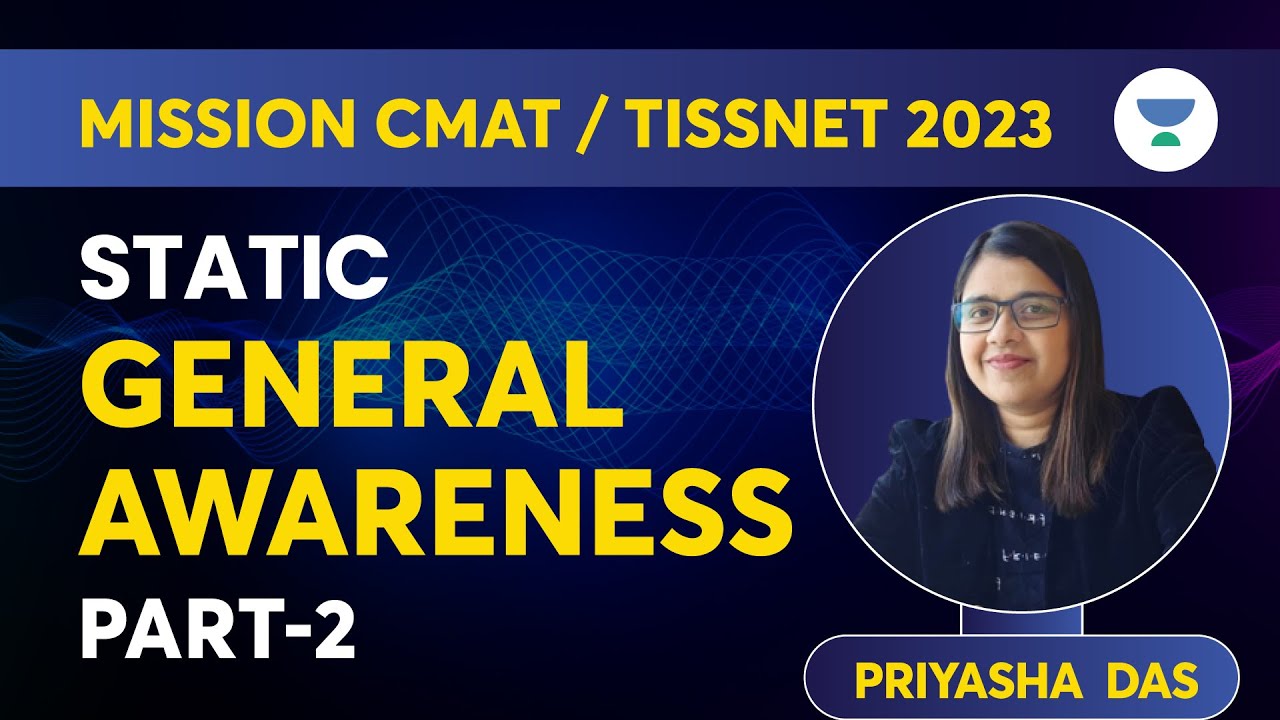 TISSNET 2023 & CMAT 2023 | General Awareness Static for TISS & CMAT Exam | Part-2 | Priyasha Das