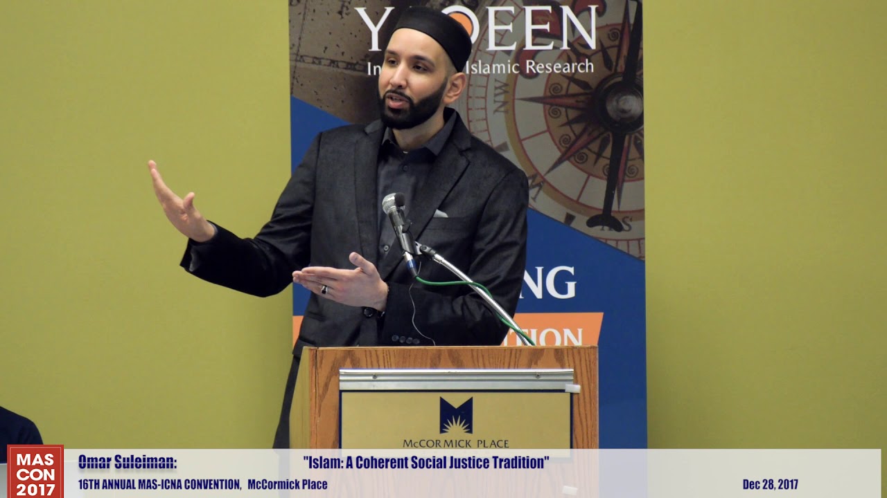 Islam, A Coherent Social Justice Tradition | Omar Suleiman | 16th MAS-ICNA Convention