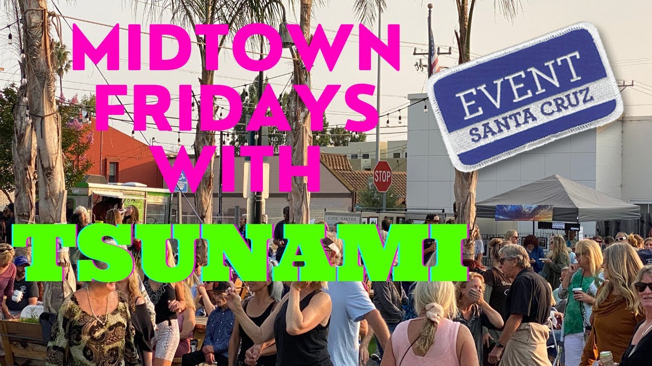 Tsunami Band at Midtown Fridays! Summer Block Party