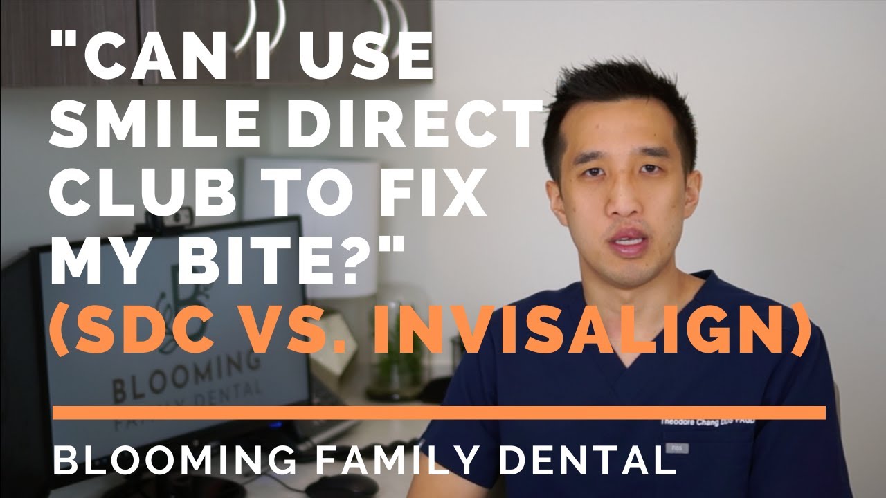 "Can I use Smile Direct Club to fix my bite?" (Smile Direct Club vs. Invisalign)