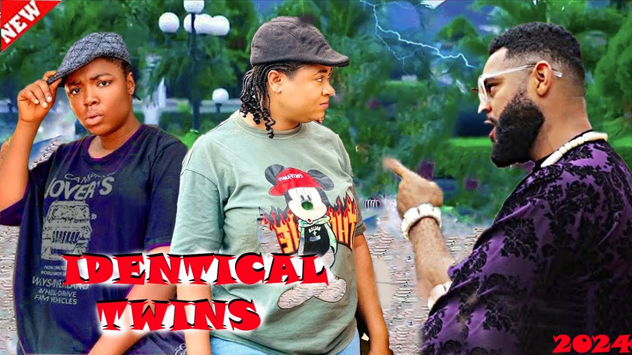 (NEW RELEASED) IDENTICAL TWINS- EKENE UMENWA/UJU OKOLI/ STEPHEN ODIMGBE  2024 BLOCKBUSTER MOVIE
