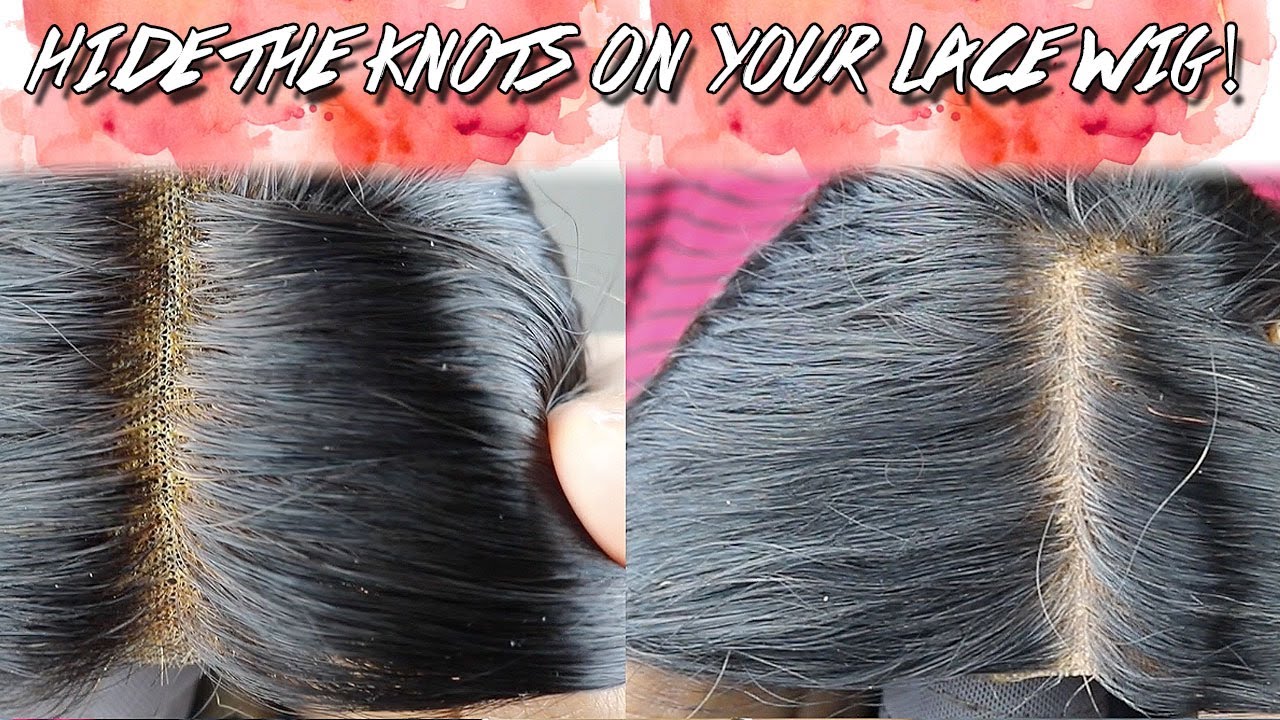 Hide the knots on your lace wig!