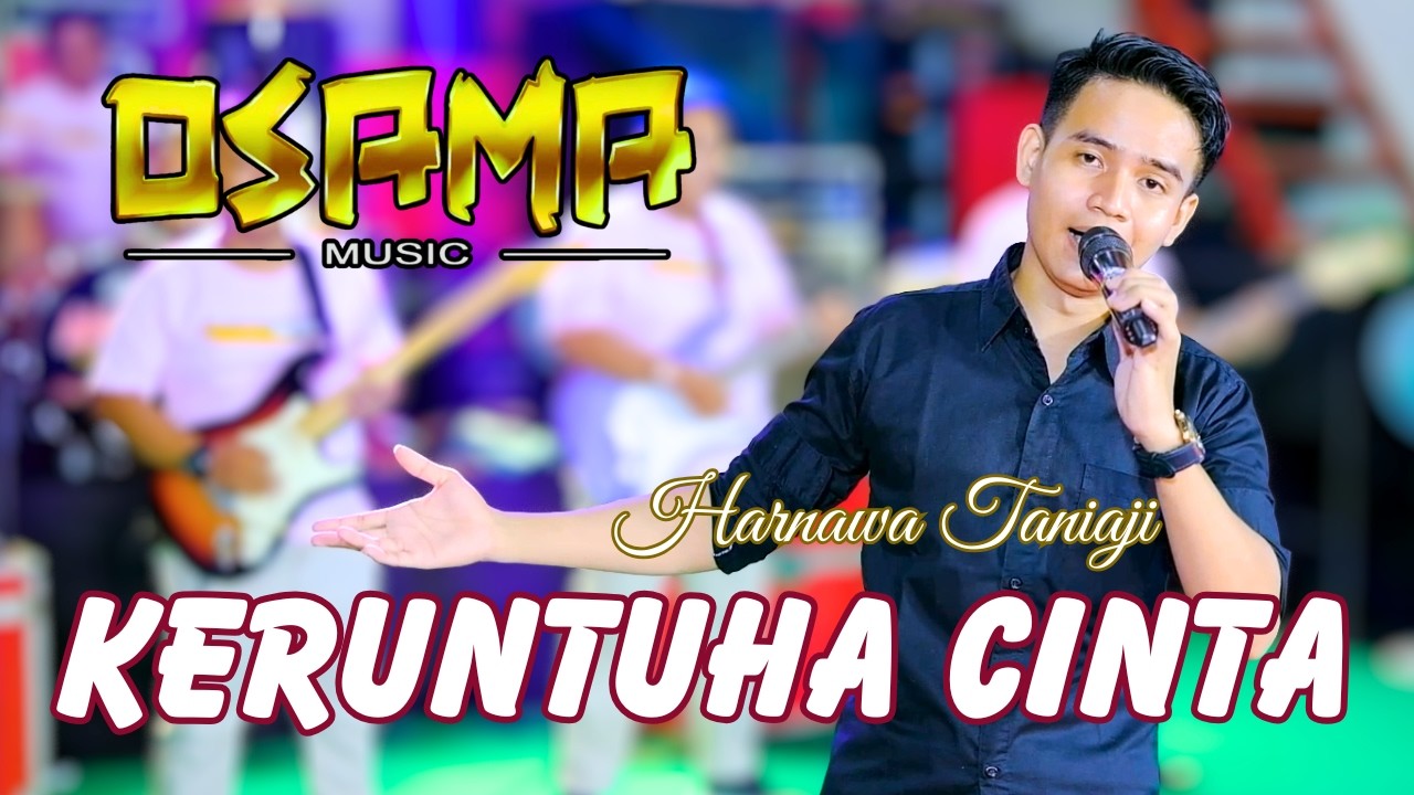 KERUNTUHAN CINTA - HARNAWA - OSAMA MUSIK SPECIAL RAMADHAN // ANIJAYA AUDIO LIVE // AIRIN DIGIMEDIA