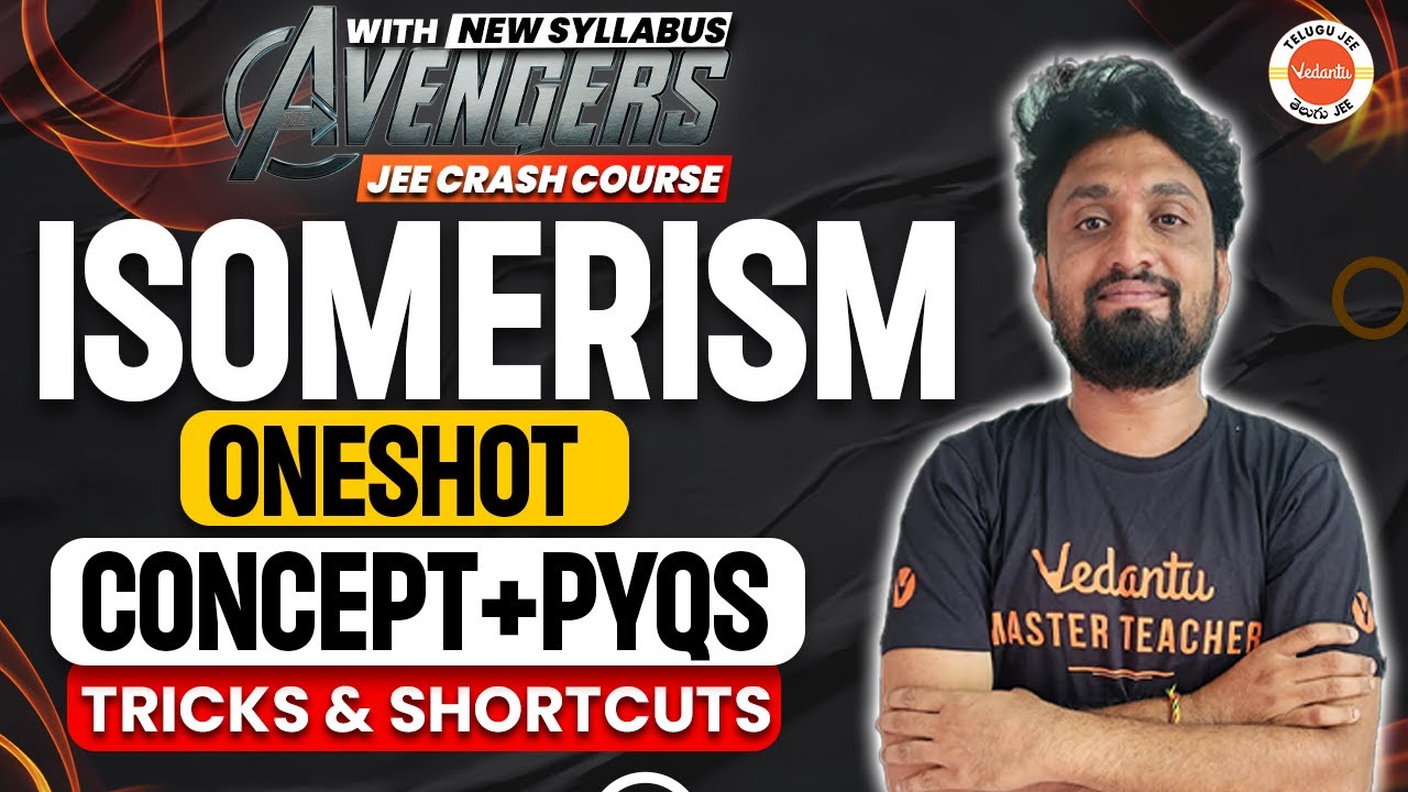 General Organic Chemistry Class 11 | Isomerism | One shot | Concepts, PYQs | JEE Chemistry JEE 2024