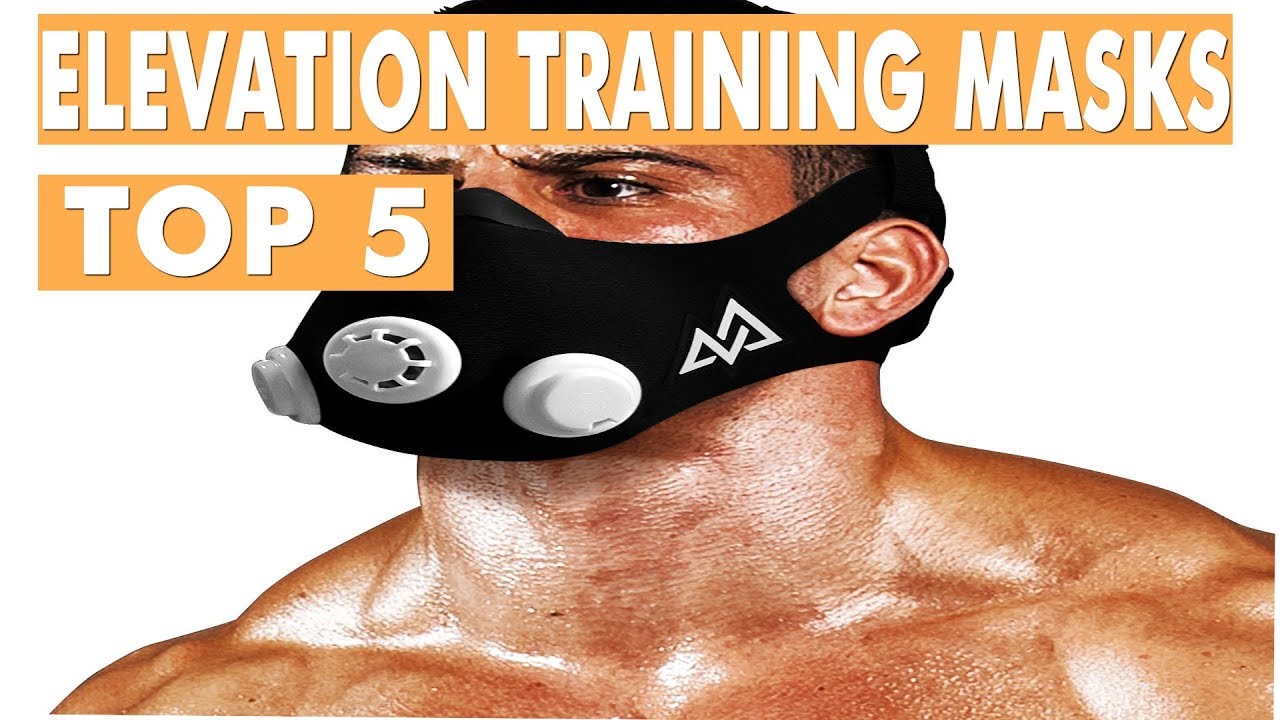 Best Elevation Training Masks 2019