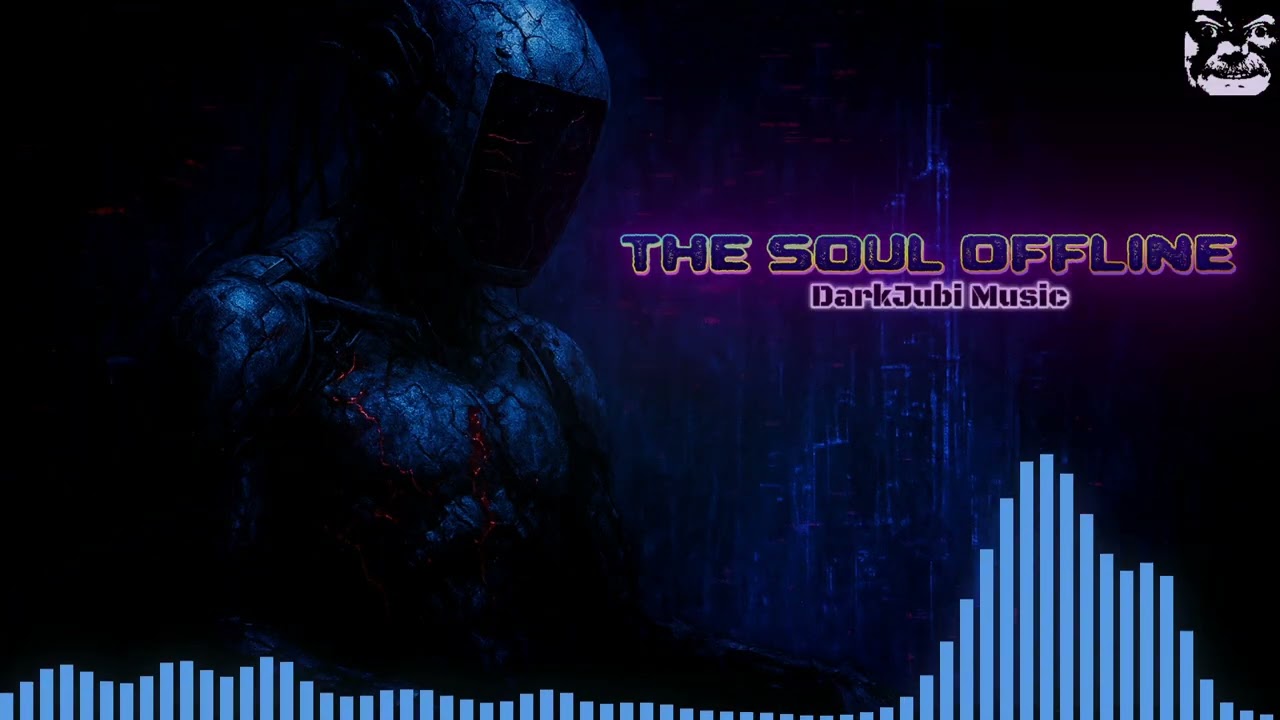 DarkJubi – The Soul Offline