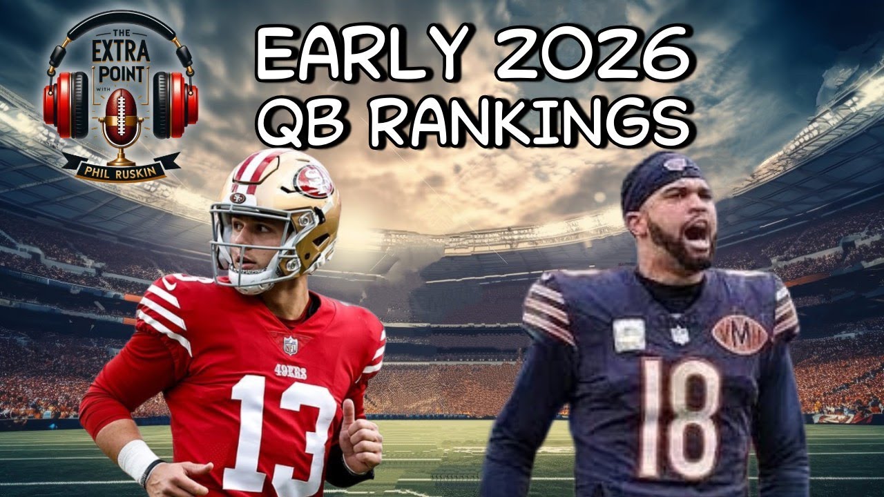 Way Too Early 2026 Dynasty QB Rankings