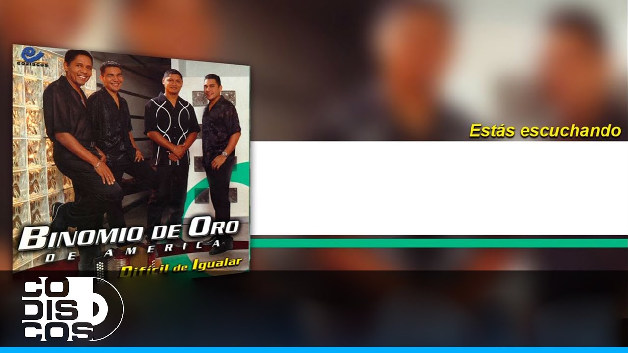 Más Cerca De Ti, Binomio De Oro De América - Audio