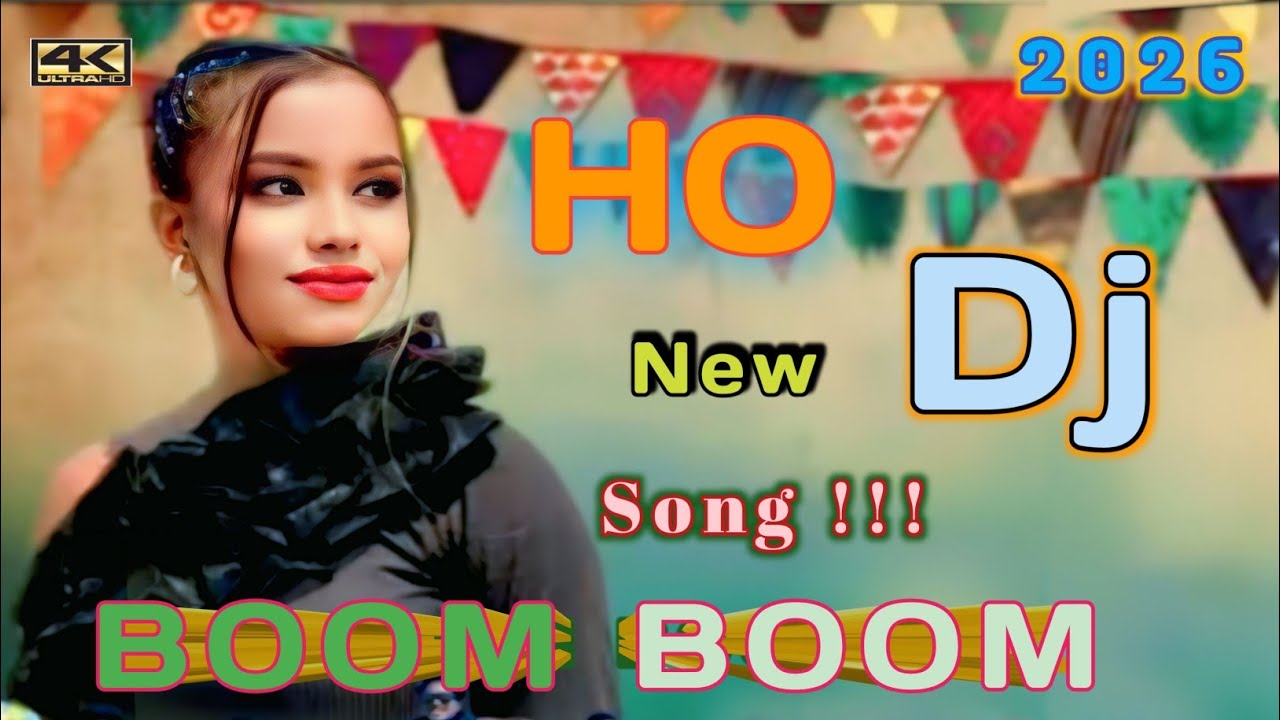 Boom Boom New Ho Munda Dj Song 2026 llI Dj Badusingh Babu lll