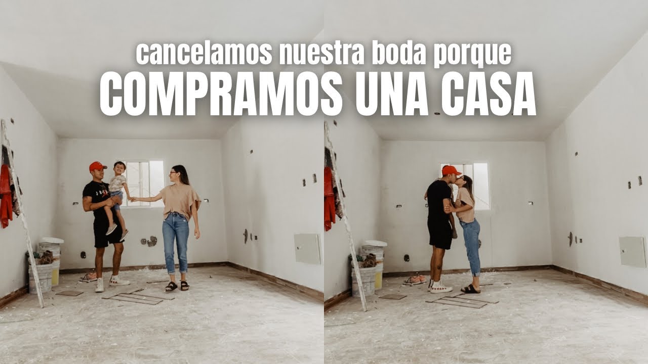 COMPRAMOS UNA CASA A LOS 23 | papás jóvenes