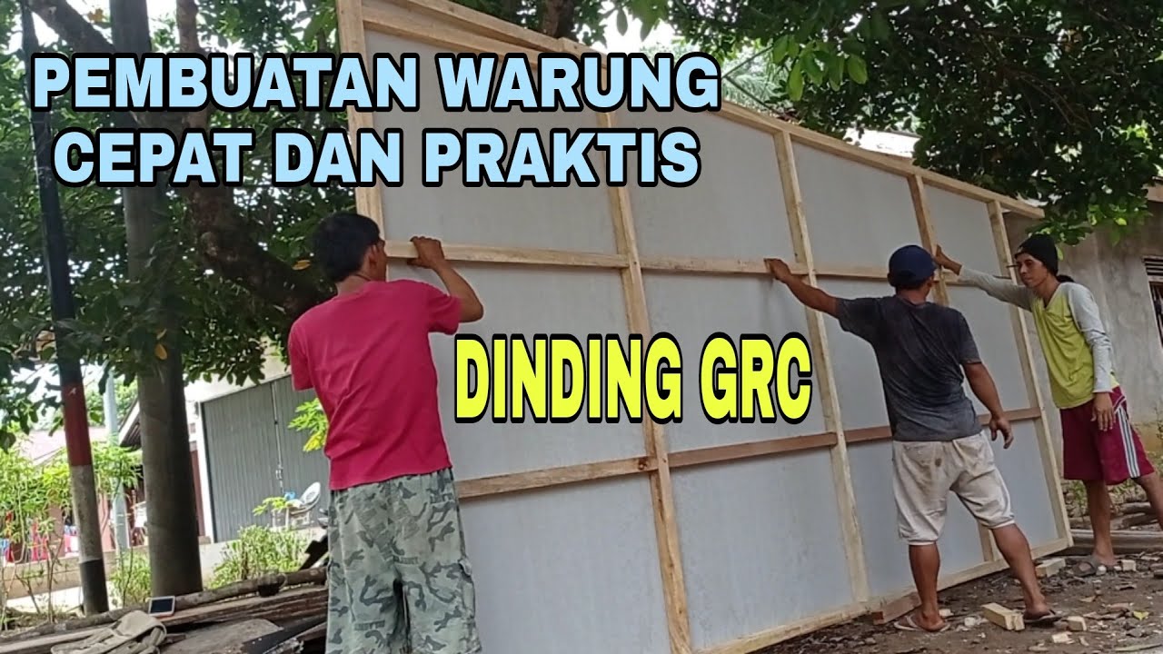 TUTORIAL PEMBUATAN WARUNG CEPAT DAN PRAKTIS MENGGUNAKAN DINDING GRC