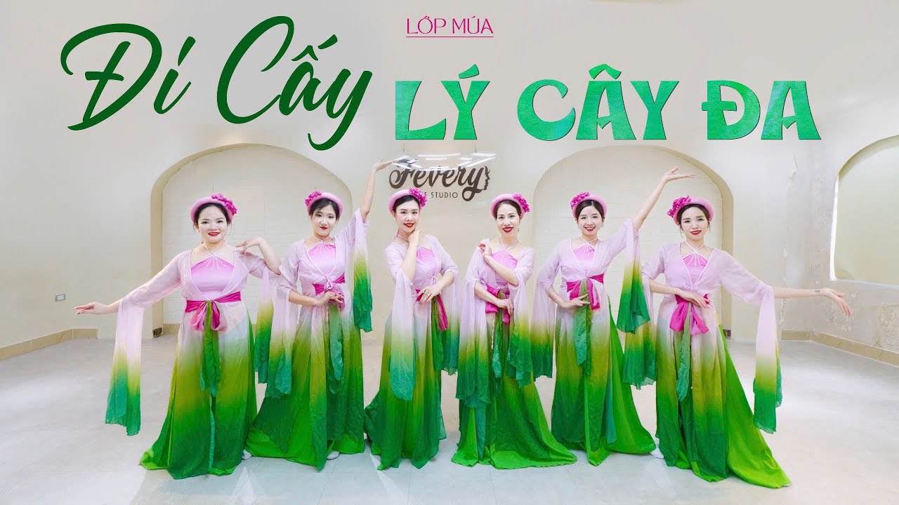 Lớp múa MASHUP ĐI CẤY - LÝ CÂY ĐA | Sản phẩm học viên  Fevery | 0942189065