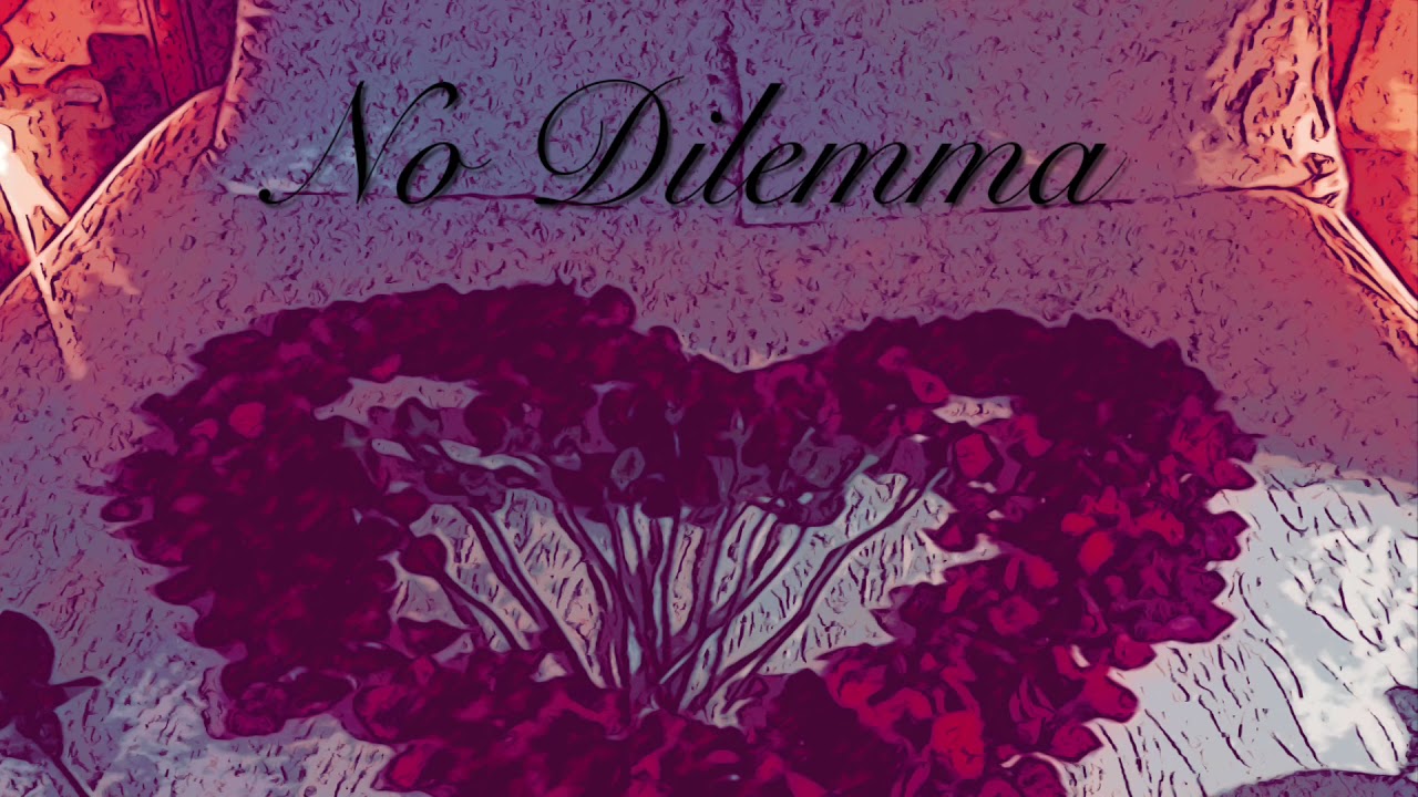 Ramon x Kendesy ~ No Dilemma