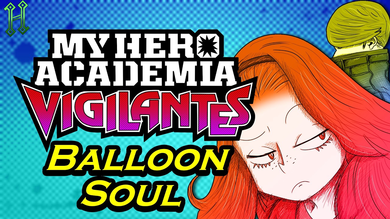 Review: My Hero Academia Vigilantes Anime: Balloon Soul