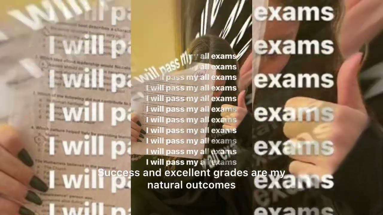 EXAM SUCCESS SUBLIMINAL: Pass with confidence & get A+ Grades