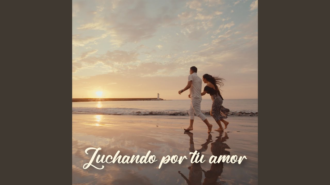 Luchando Por Tu Amor