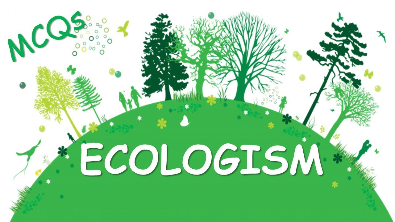Ecologism | MCQs | With explanations | [Hindi]
