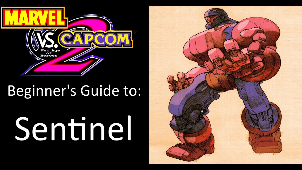 MvC2 Beginner's Guides: Sentinel