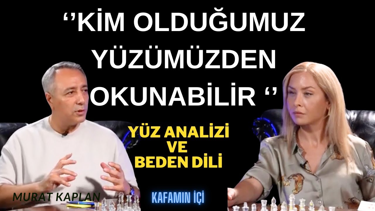 MURAT KAPLAN:''Her insan doğal yüz okuyucusudur''