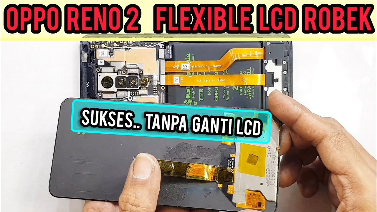 OPPO RENO 2 FLEXIBLE LCD ROBEK ‼ SUKSES TANPA GANTI LCD ‼ TUTORIAL JUMPER LCD OPPO RENO 2 ‼