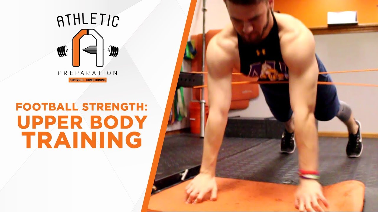 Football Strength And Conditioning [Explosive Upper Body Lift]
