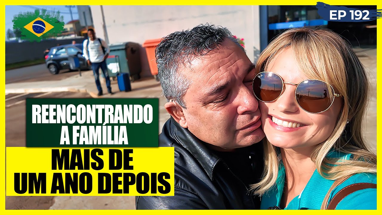 REENCONTRANDO A FAMÍLIA DEPOIS DE MAIS DE 1 ANO DE SAUDADE!