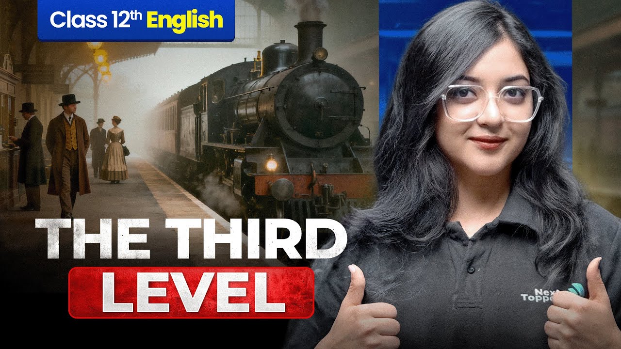 The Third Level One Shot - Class 12th English | Magnollia Ma'am | CBSE 2026 Exam Prep