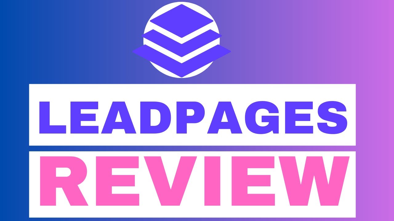 LeadPages Review 2025: Is It The Best Free Marketing Automation Software For Better Conversions?