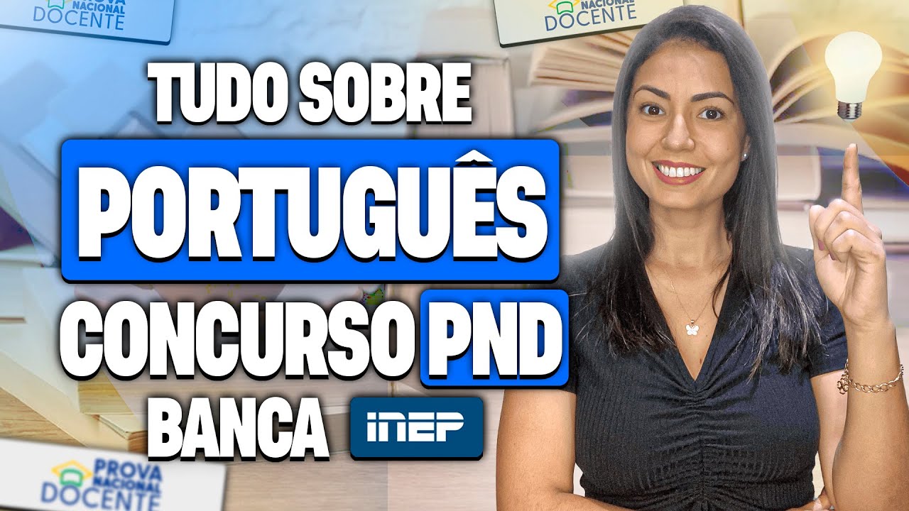 Tudo Sobre Português Para a Prova Nacional Docente (PND) - Banca INEP