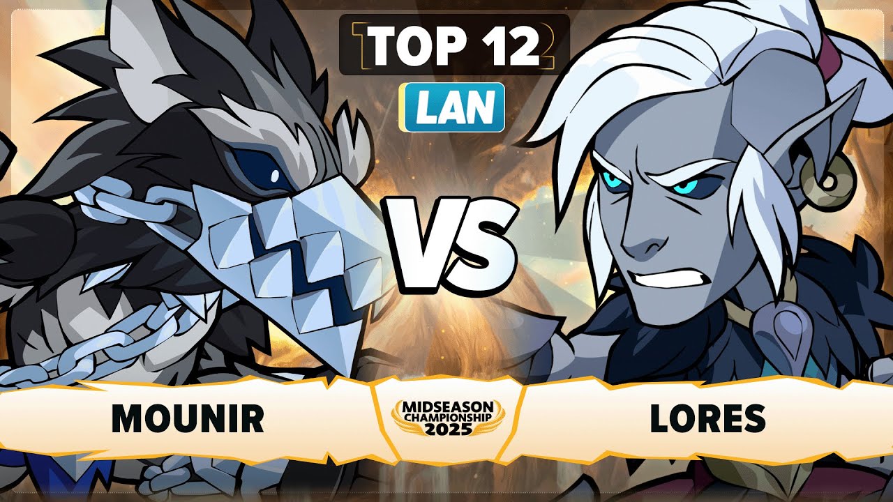 Lores vs Mounir - Top 12 - Midseason Championship 2025 - LAN 1v1