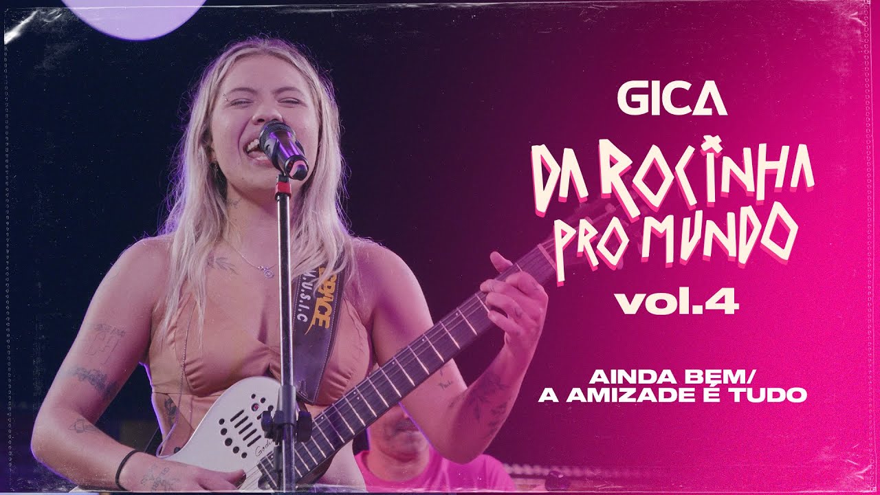 Gica - Ainda Bem/ A Amizade É Tudo 