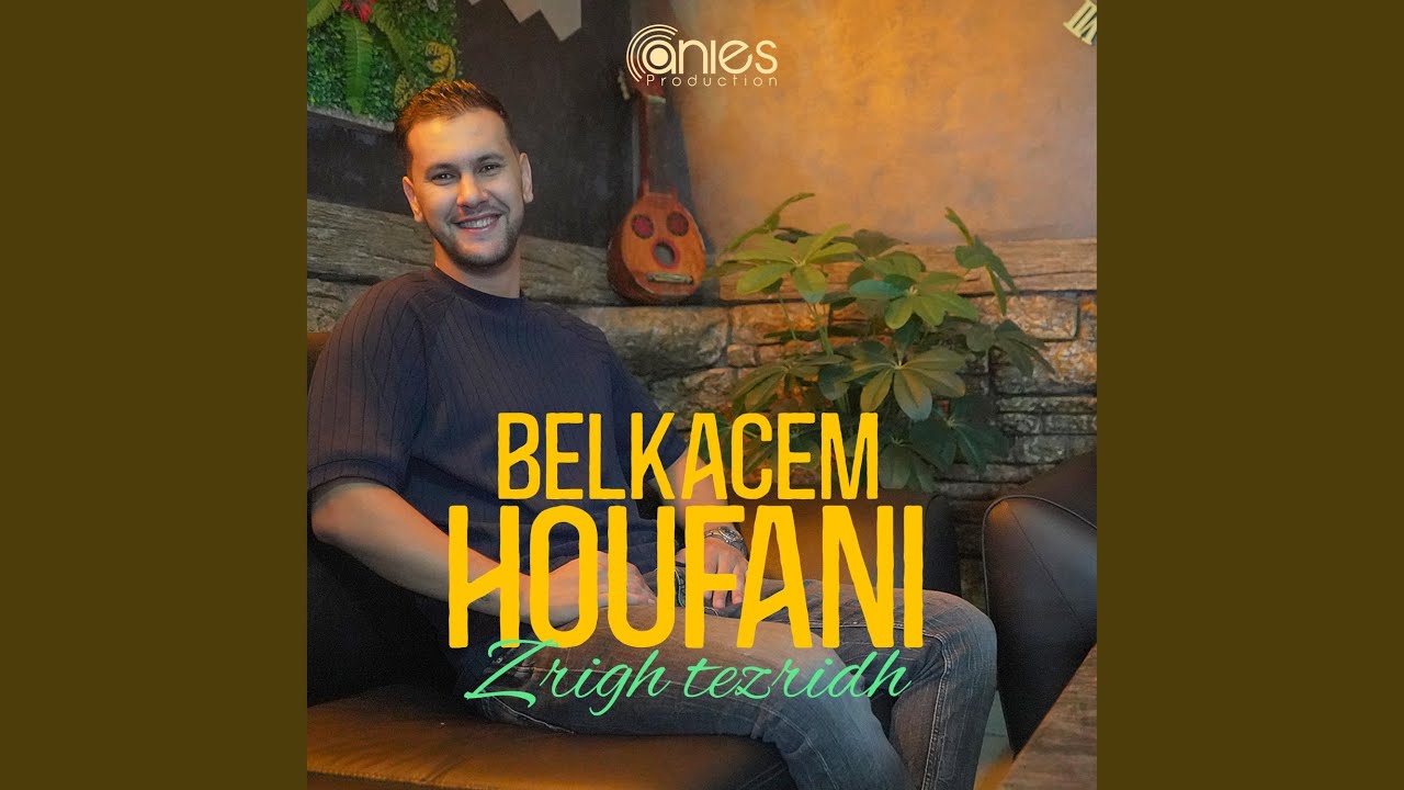 Houfani Belkacem (Zrigh Tezridh)