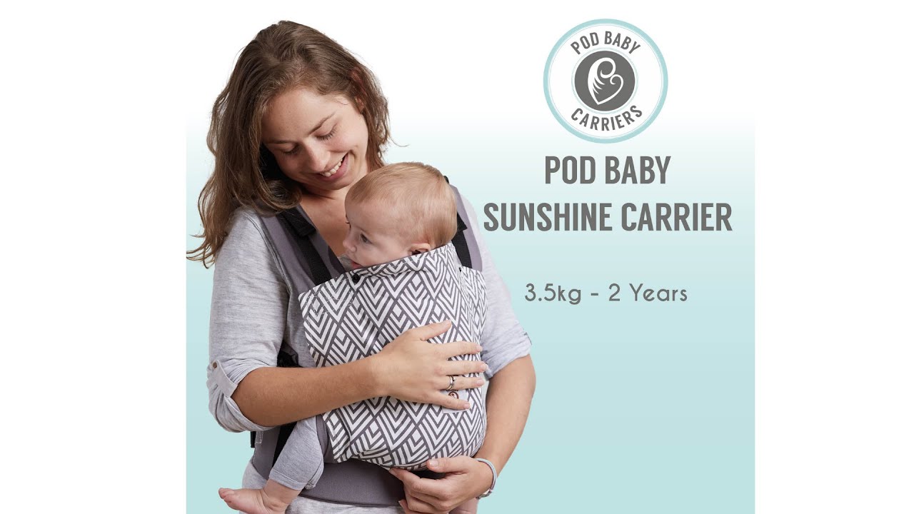 How to use the Pod baby Sunshine Carrier