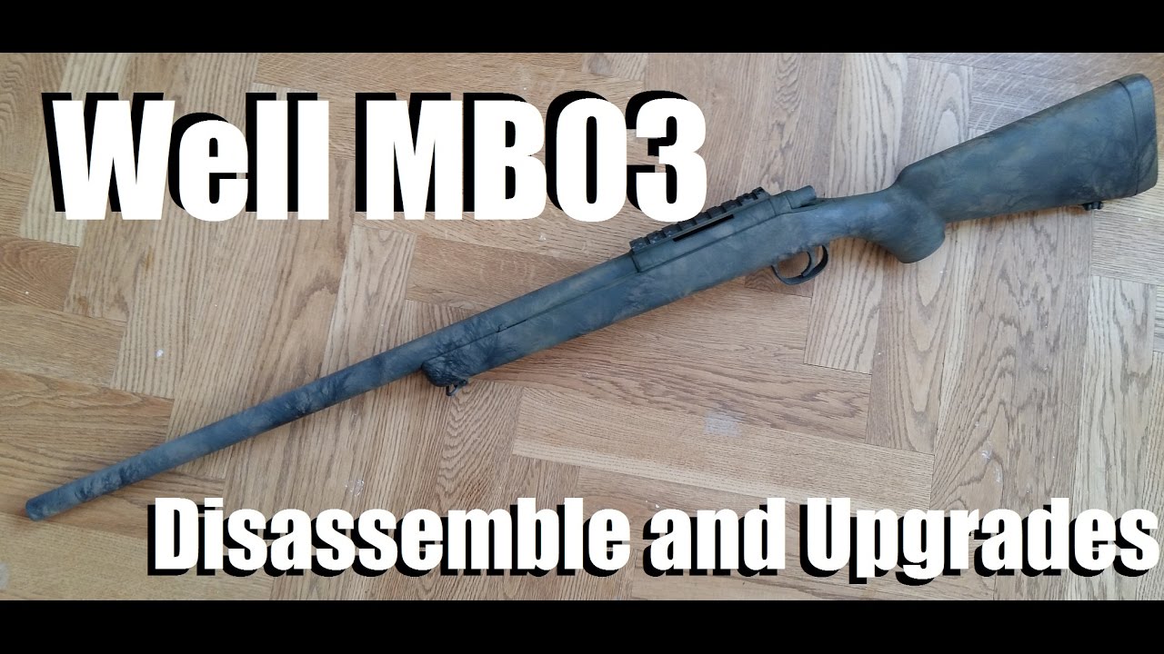 Airsoft Well MB03 Disassemble and Upgrades