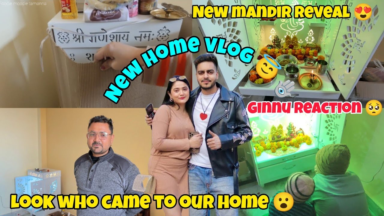 PART 2 OF OUR NEW HOME SHIFTING VLOG🏡 SHIBBU GIRI aaye hamare new home mei 😍 #newhome #hometour