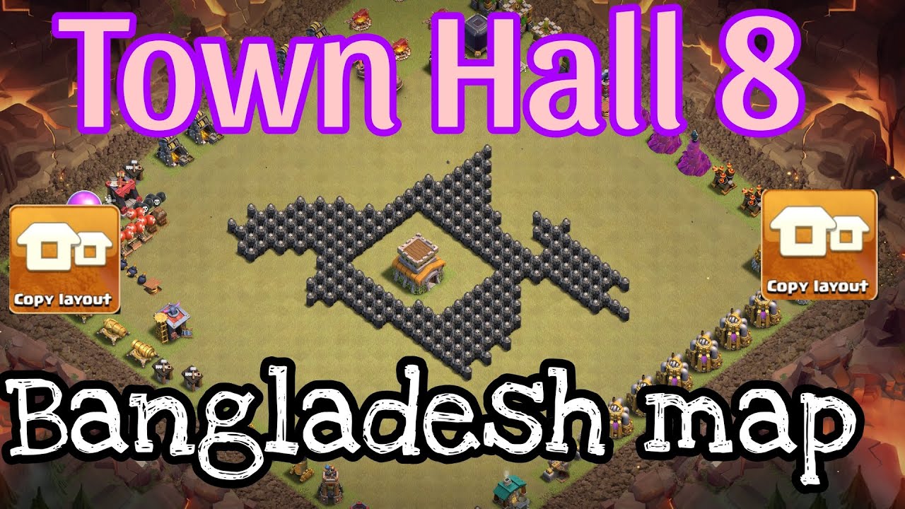 Town Hall 8 Bangladesh map | best coc th8 Bangladesh map | copy link