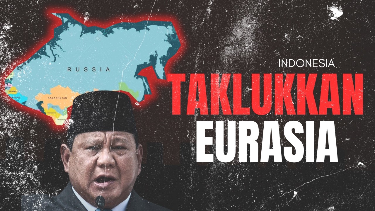 Indonesia Pengaruh Ekonominya Makin Kuat di Kawasan Uni Eurasia