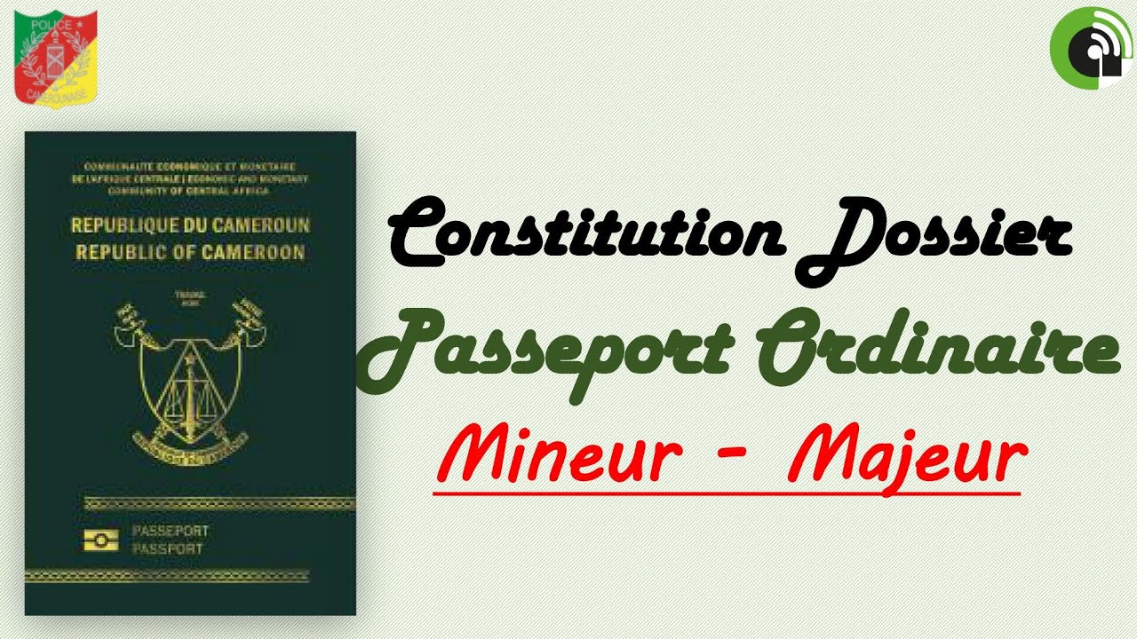 Dossiers exigés du passeport ordinaire biométrique au cameroun(Mineur et Majeur) |AlphaCyberConnect