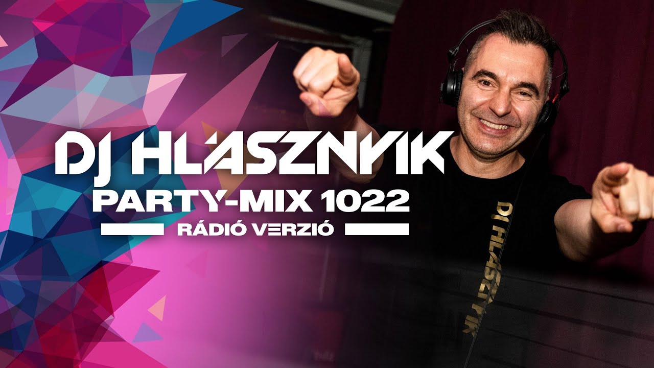 DJ Hlásznyik – Party-mix #1022 🎧 2025 Club & Party Slágerek | Rádió Verzió