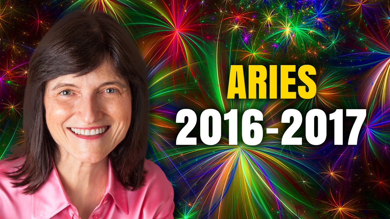 ARIES 2016 - 2017 Astrology Predictions | Barbara Goldsmith